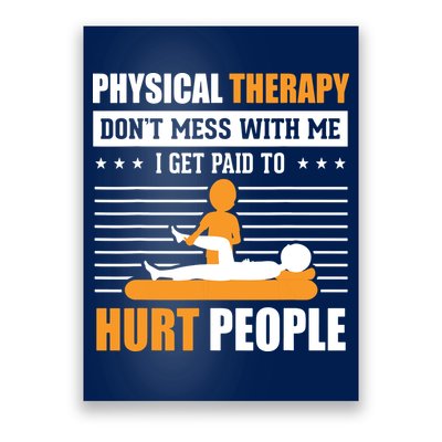 Funny PT Physical Therapy Gift Therapist Month Poster
