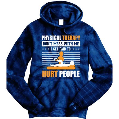 Funny PT Physical Therapy Gift Therapist Month Tie Dye Hoodie