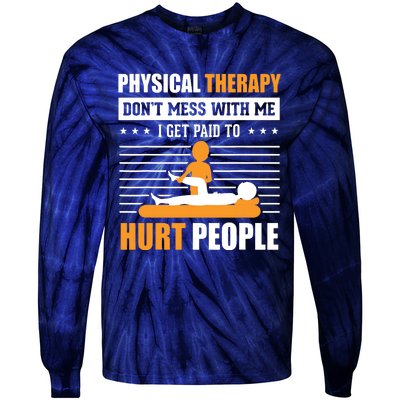 Funny PT Physical Therapy Gift Therapist Month Tie-Dye Long Sleeve Shirt