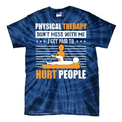 Funny PT Physical Therapy Gift Therapist Month Tie-Dye T-Shirt