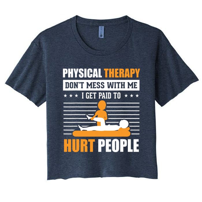 Funny PT Physical Therapy Gift Therapist Month Women's Crop Top Tee