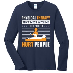 Funny PT Physical Therapy Gift Therapist Month Ladies Long Sleeve Shirt