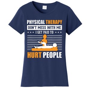 Funny PT Physical Therapy Gift Therapist Month Women's T-Shirt