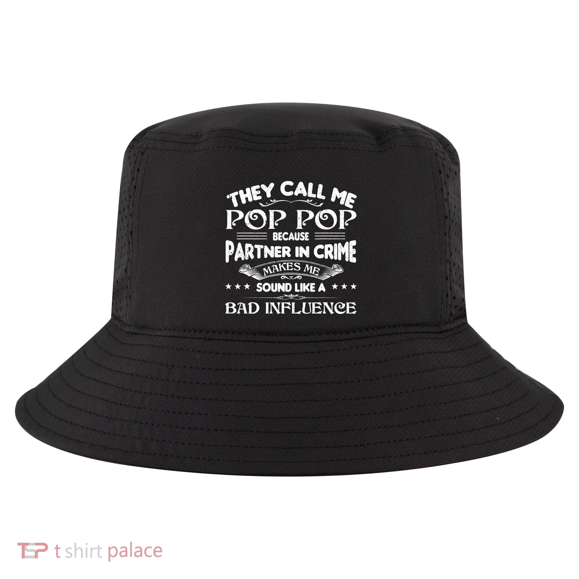 Funny Pop Pop Dad Shirt Valentine Fathers Day Christmas Cool Comfort Performance Bucket Hat