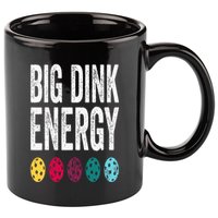 Funny Pickleball Paddle Big Dink Energy Dinking Pickle Ball 11oz C Handle Ceramic Mug