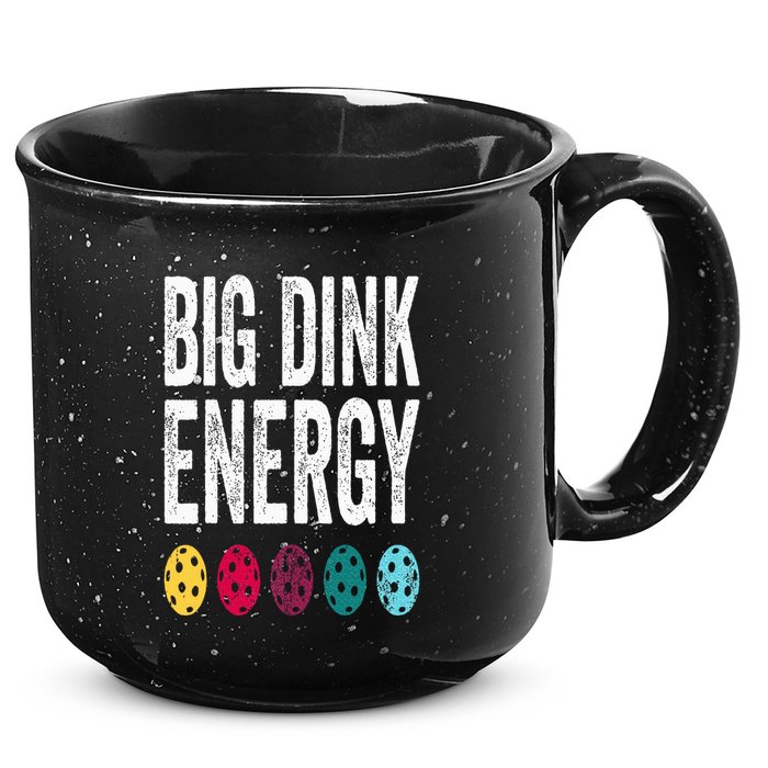 Funny Pickleball Paddle Big Dink Energy Dinking Pickle Ball 15oz Campfire Ceramic Mug