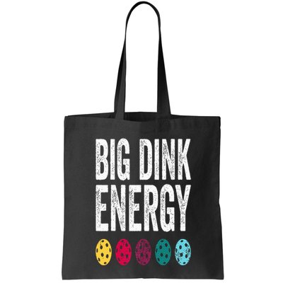 Funny Pickleball Paddle Big Dink Energy Dinking Pickle Ball Bag