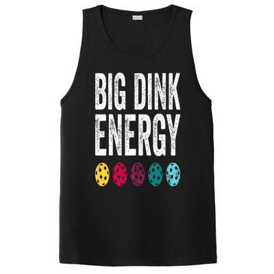 Funny Pickleball Paddle Big Dink Energy Dinking Pickle Ball PosiCharge Competitor Tank