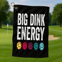 Funny Pickleball Paddle Big Dink Energy Dinking Pickle Ball Golf Towel