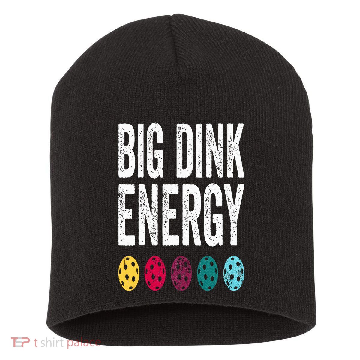 Funny Pickleball Paddle Big Dink Energy Dinking Pickle Ball Short Acrylic Beanie