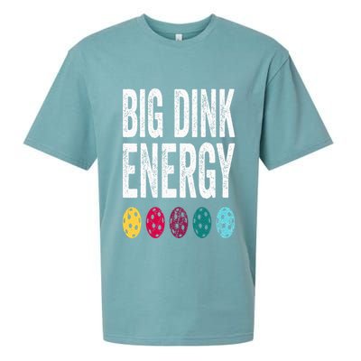 Funny Pickleball Paddle Big Dink Energy Dinking Pickle Ball Sueded Cloud Jersey T-Shirt
