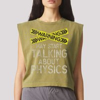 Funny Physics Physics Lover Science Humor Physics Garment-Dyed Women's Muscle Tee