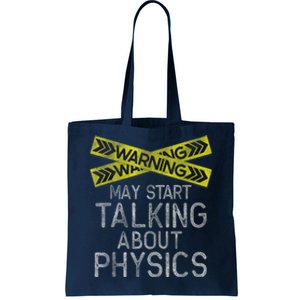 Funny Physics Physics Lover Science Humor Physics Tote Bag