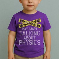 Funny Physics Physics Lover Science Humor Physics Toddler T-Shirt