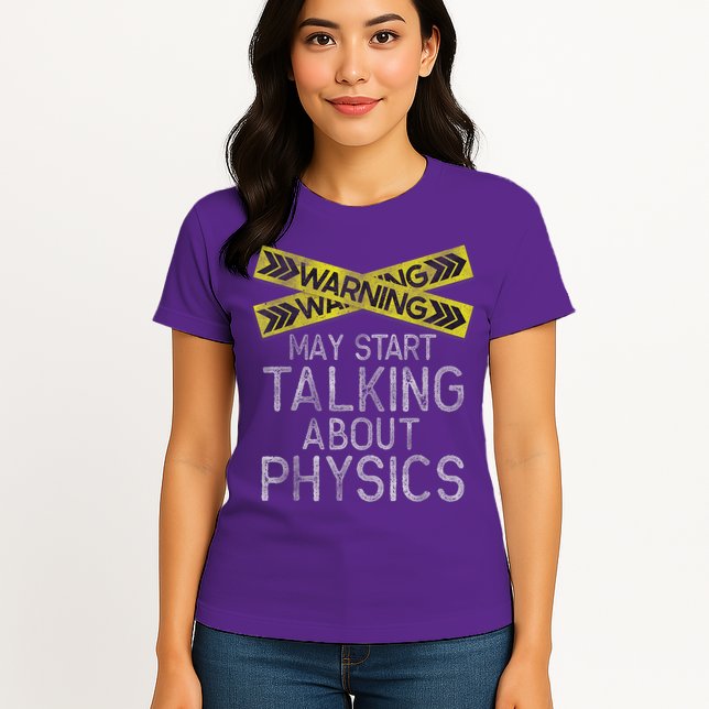 Funny Physics Physics Lover Science Humor Physics Womens T-Shirt