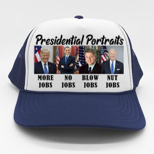 Funny Presidential Portraits Trump More Jobs Biden Nut Jobs Trucker Hat