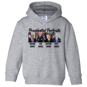 Funny Presidential Portraits Trump More Jobs Biden Nut Jobs Toddler Hoodie