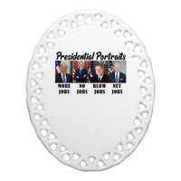 Funny Presidential Portraits Trump More Jobs Biden Nut Jobs Ceramic Oval Ornament