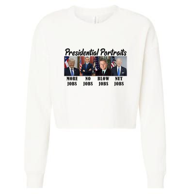 Funny Presidential Portraits Trump More Jobs Biden Nut Jobs Cropped Pullover Crew