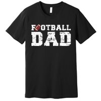 Football Papa Proud Football Dad Premium T-Shirt