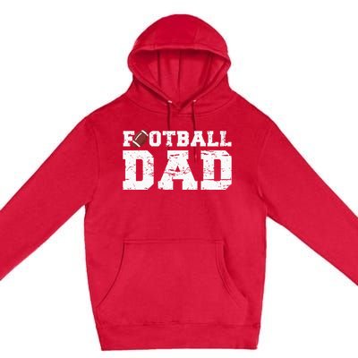 Football Papa Proud Football Dad Premium Pullover Hoodie