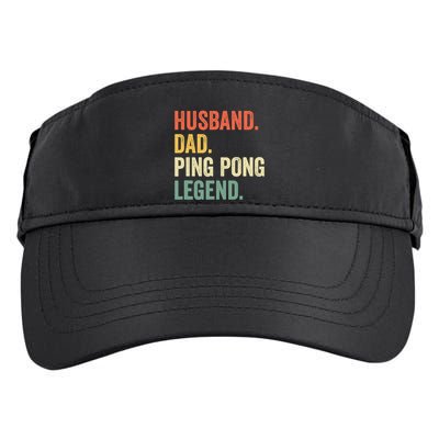 Funny Ping Pong Husband Dad Table Tennis Legend Vintage Adult Drive Performance Visor