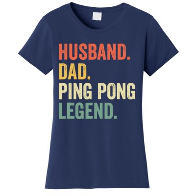 Funny Ping Pong Husband Dad Table Tennis Legend Vintage Women's T-Shirt