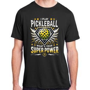 Funny Pickleball Paddleball Superpower Adult ChromaSoft Performance T-Shirt