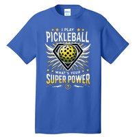 Funny Pickleball Paddleball Superpower Tall T-Shirt