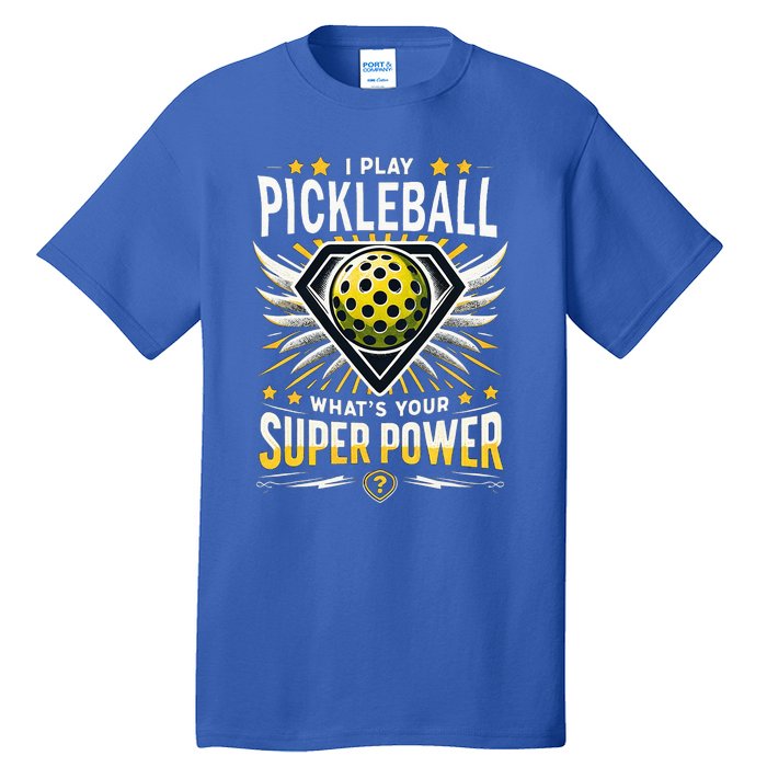 Funny Pickleball Paddleball Superpower Tall T-Shirt