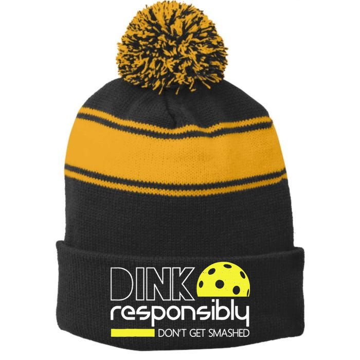 Funny Pickleball Player Dink Responsibly Don't Get Smashed Stripe Pom Pom Beanie