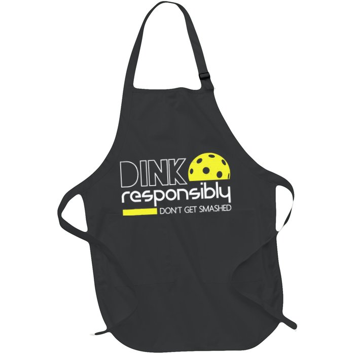 Funny Pickleball Player Dink Responsibly Don't Get Smashed Full-Length Apron With Pockets