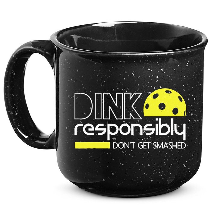 Funny Pickleball Player Dink Responsibly Don't Get Smashed 15oz Campfire Ceramic Mug