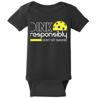 Funny Pickleball Player Dink Responsibly Don't Get Smashed Baby Bodysuit