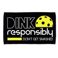 Funny Pickleball Player Dink Responsibly Don't Get Smashed Microfiber Hand Towel