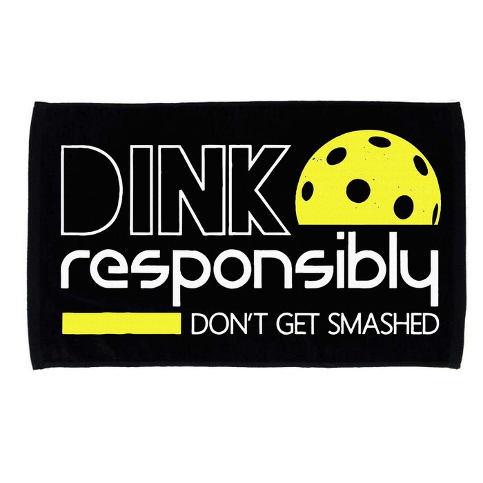Funny Pickleball Player Dink Responsibly Don't Get Smashed Microfiber Hand Towel