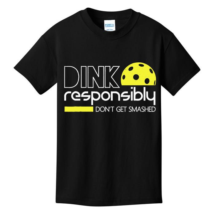 Funny Pickleball Player Dink Responsibly Don't Get Smashed Kids T-Shirt