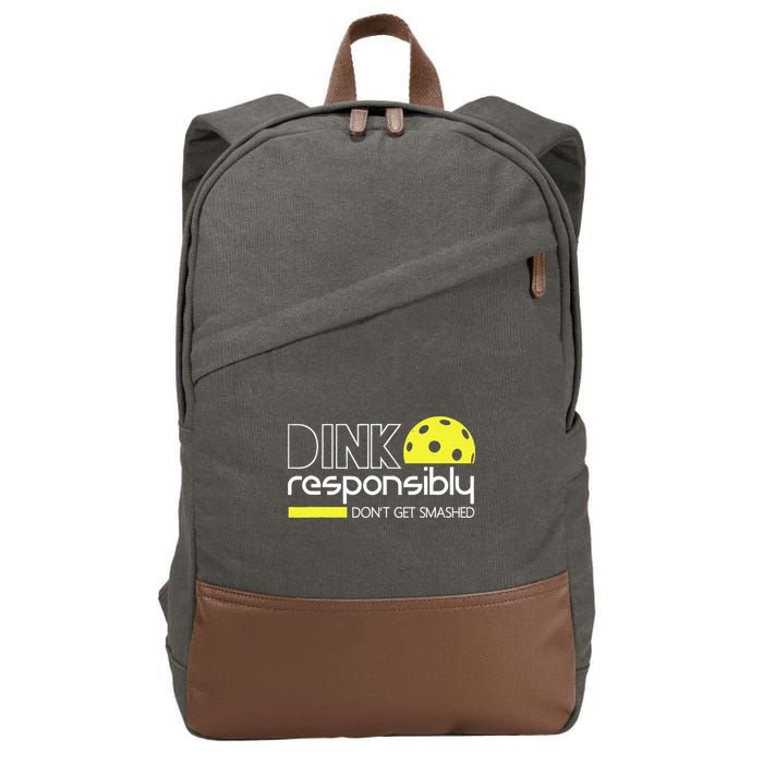 Funny Pickleball Player Dink Responsibly Don't Get Smashed Cotton Canvas Backpack