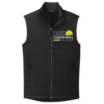 Funny Pickleball Player Dink Responsibly Don't Get Smashed Collective Smooth Fleece Vest