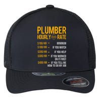 Funny Plumber Plumber Hourly Rate Plumber Flexfit Unipanel Trucker Cap