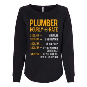 Funny Plumber Plumber Hourly Rate Plumber Womens California Wash Sweatshirt