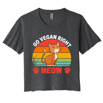 For Plant Powered Vegan Vegetarian Go Vegan Right Meow Gift Women's Crop Top Tee