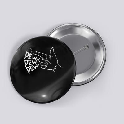Funny Pew Pew Pew Pretend Hand Gun Noise Button