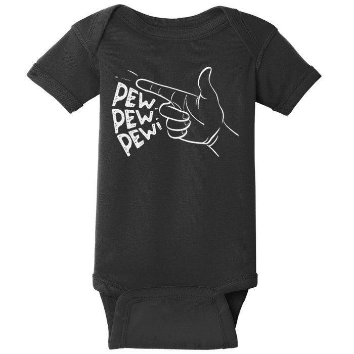 Funny Pew Pew Pew Pretend Hand Gun Noise Baby Bodysuit