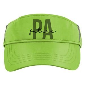 Future Pa Physician Assistant Physician Associate Meaningful Gift Adult Drive Performance Visor