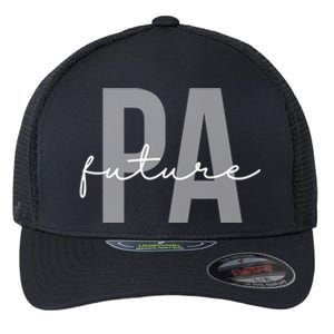 Future Pa Physician Assistant Physician Associate Meaningful Gift Flexfit Unipanel Trucker Cap