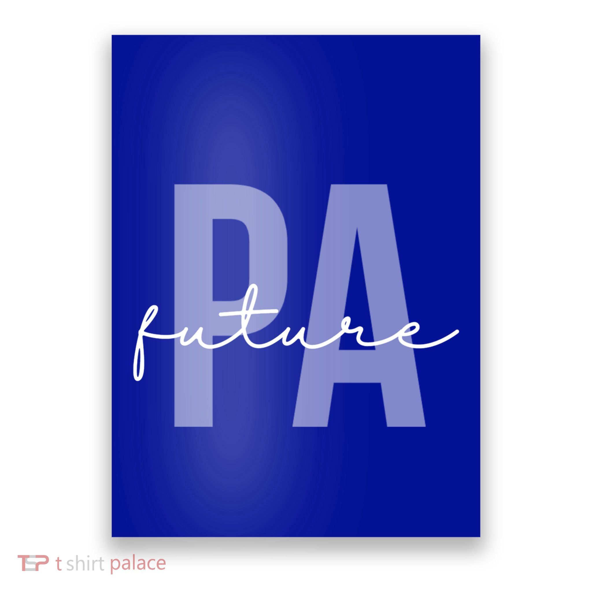 Future Pa Physician Assistant Physician Associate Meaningful Gift Poster