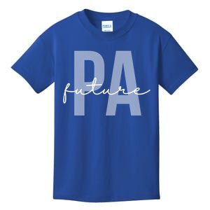 Future Pa Physician Assistant Physician Associate Meaningful Gift Kids T-Shirt