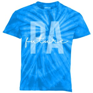 Future Pa Physician Assistant Physician Associate Meaningful Gift Kids Tie-Dye T-Shirt