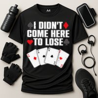 Funny Poker Player Design Gamblers Poker Lover Cooling Performance Crew T-Shirt